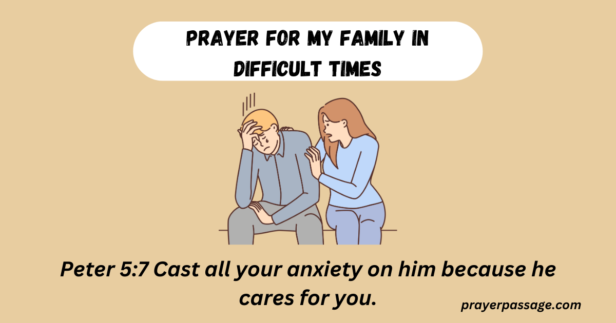 Prayer for My Family in Difficult Times
