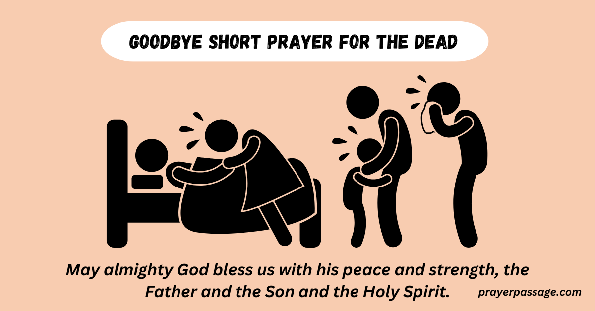 goodbye short prayer for the dead